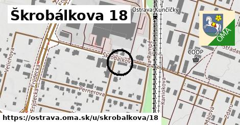 Škrobálkova 18, Ostrava