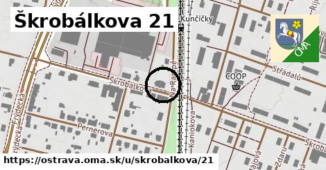 Škrobálkova 21, Ostrava