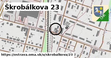 Škrobálkova 23, Ostrava