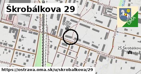 Škrobálkova 29, Ostrava