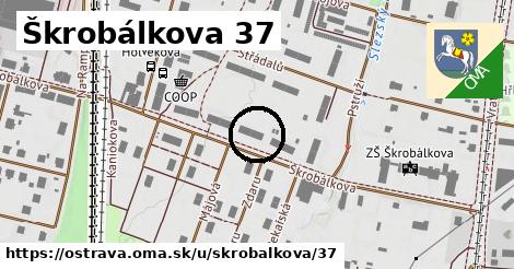 Škrobálkova 37, Ostrava