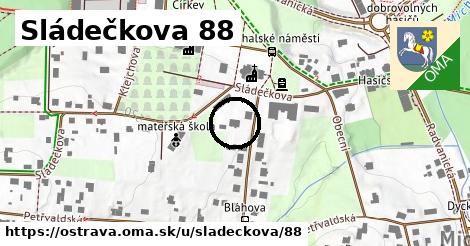 Sládečkova 88, Ostrava