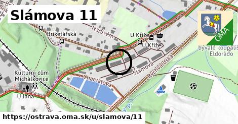 Slámova 11, Ostrava