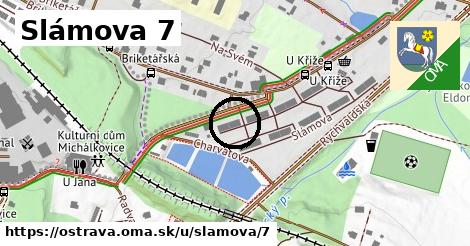 Slámova 7, Ostrava