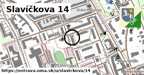 Slavíčkova 14, Ostrava