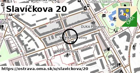 Slavíčkova 20, Ostrava