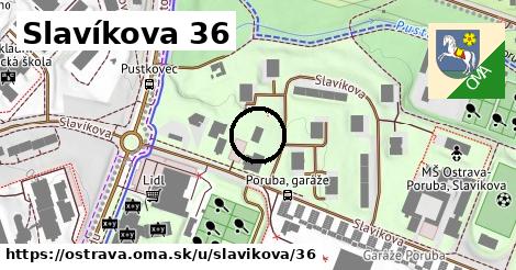 Slavíkova 36, Ostrava