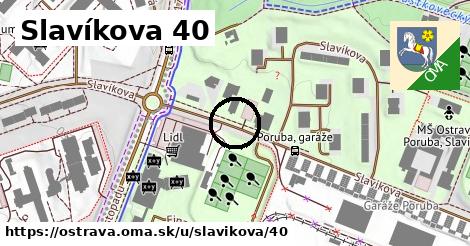 Slavíkova 40, Ostrava