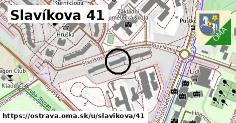 Slavíkova 41, Ostrava