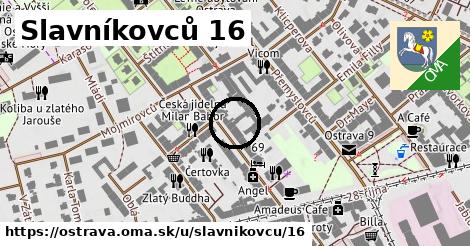 Slavníkovců 16, Ostrava