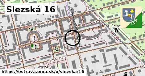 Slezská 16, Ostrava