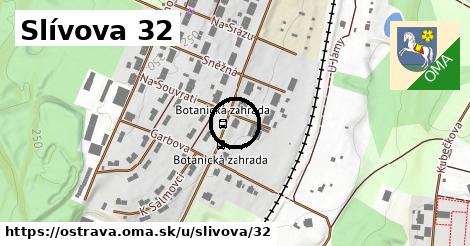 Slívova 32, Ostrava