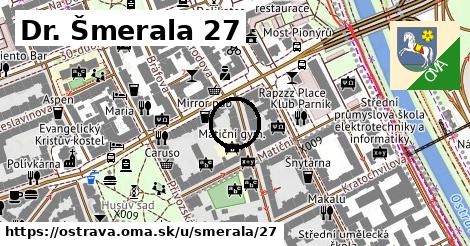 Dr. Šmerala 27, Ostrava