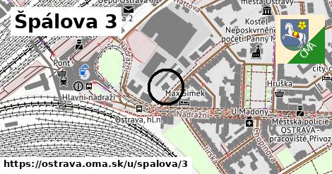 Špálova 3, Ostrava