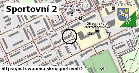 Sportovní 2, Ostrava