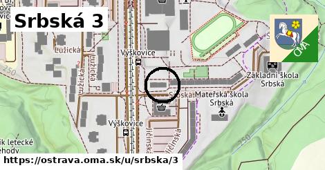 Srbská 3, Ostrava