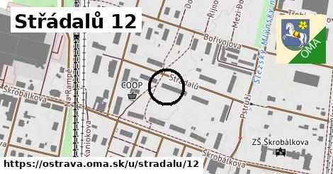 Střádalů 12, Ostrava