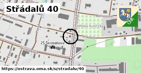 Střádalů 40, Ostrava