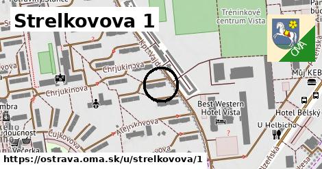 Strelkovova 1, Ostrava