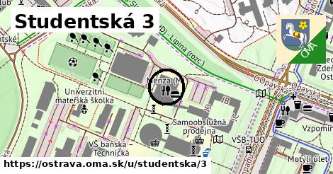 Studentská 3, Ostrava