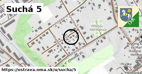 Suchá 5, Ostrava