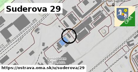 Suderova 29, Ostrava