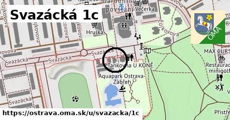 Svazácká 1c, Ostrava