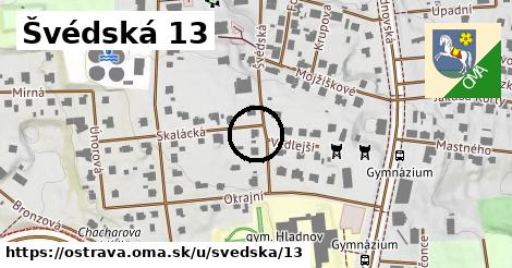 Švédská 13, Ostrava