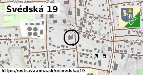 Švédská 19, Ostrava