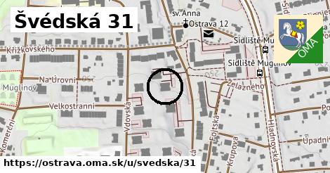 Švédská 31, Ostrava