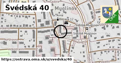 Švédská 40, Ostrava