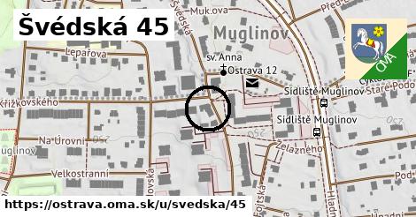 Švédská 45, Ostrava