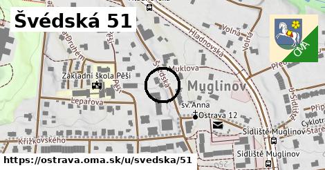 Švédská 51, Ostrava