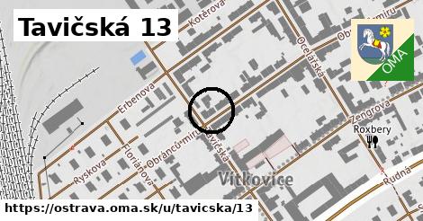 Tavičská 13, Ostrava