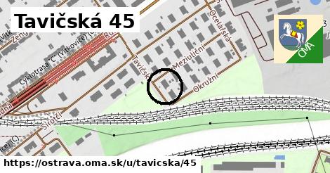 Tavičská 45, Ostrava