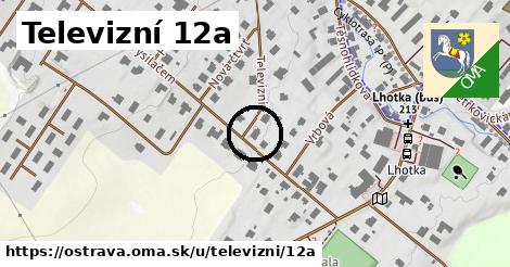Televizní 12a, Ostrava