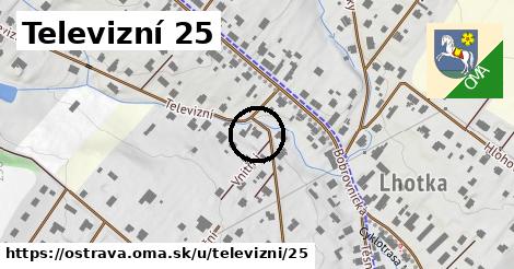 Televizní 25, Ostrava