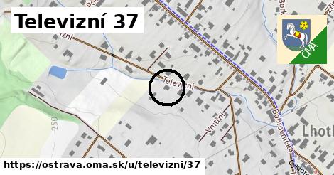 Televizní 37, Ostrava