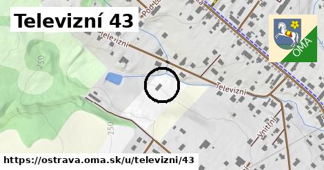 Televizní 43, Ostrava