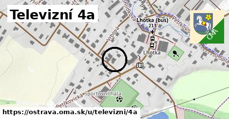 Televizní 4a, Ostrava