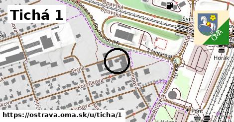 Tichá 1, Ostrava