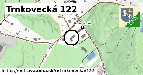 Trnkovecká 122, Ostrava
