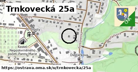 Trnkovecká 25a, Ostrava