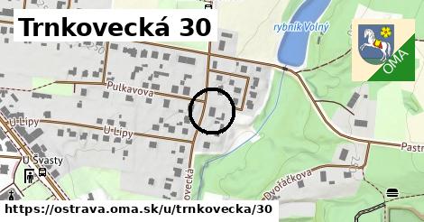 Trnkovecká 30, Ostrava