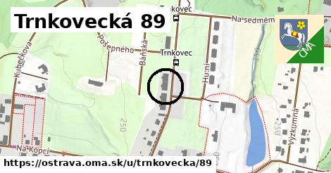 Trnkovecká 89, Ostrava