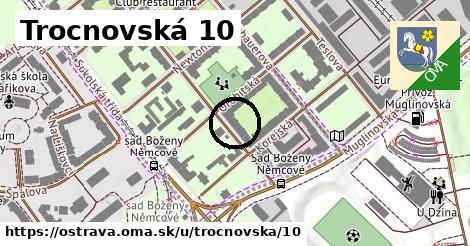 Trocnovská 10, Ostrava
