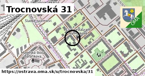 Trocnovská 31, Ostrava