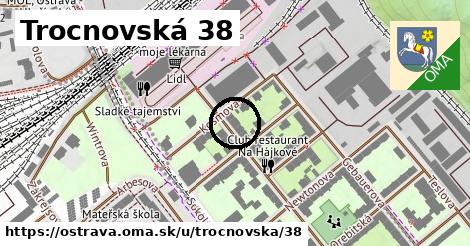Trocnovská 38, Ostrava