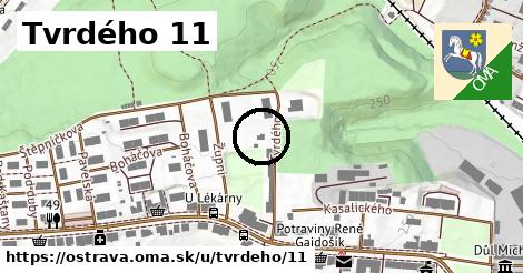 Tvrdého 11, Ostrava