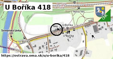 U Boříka 418, Ostrava